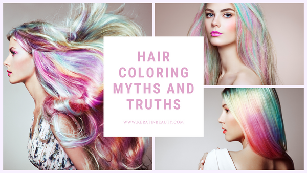 Hair Coloring Myths and Truths